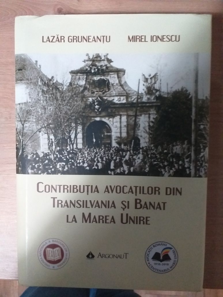 Contribuția avocaților din Transilvania și Banat la Marea Unire