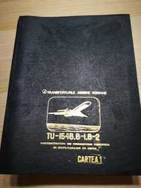 Tupolev Tu 154.Instrucțiuni de deservire tehnica și exploatare