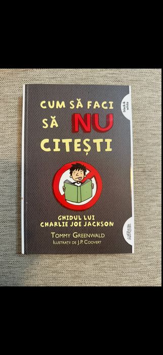 Carte Cum să faci să nu citești de Tommy Greenwald