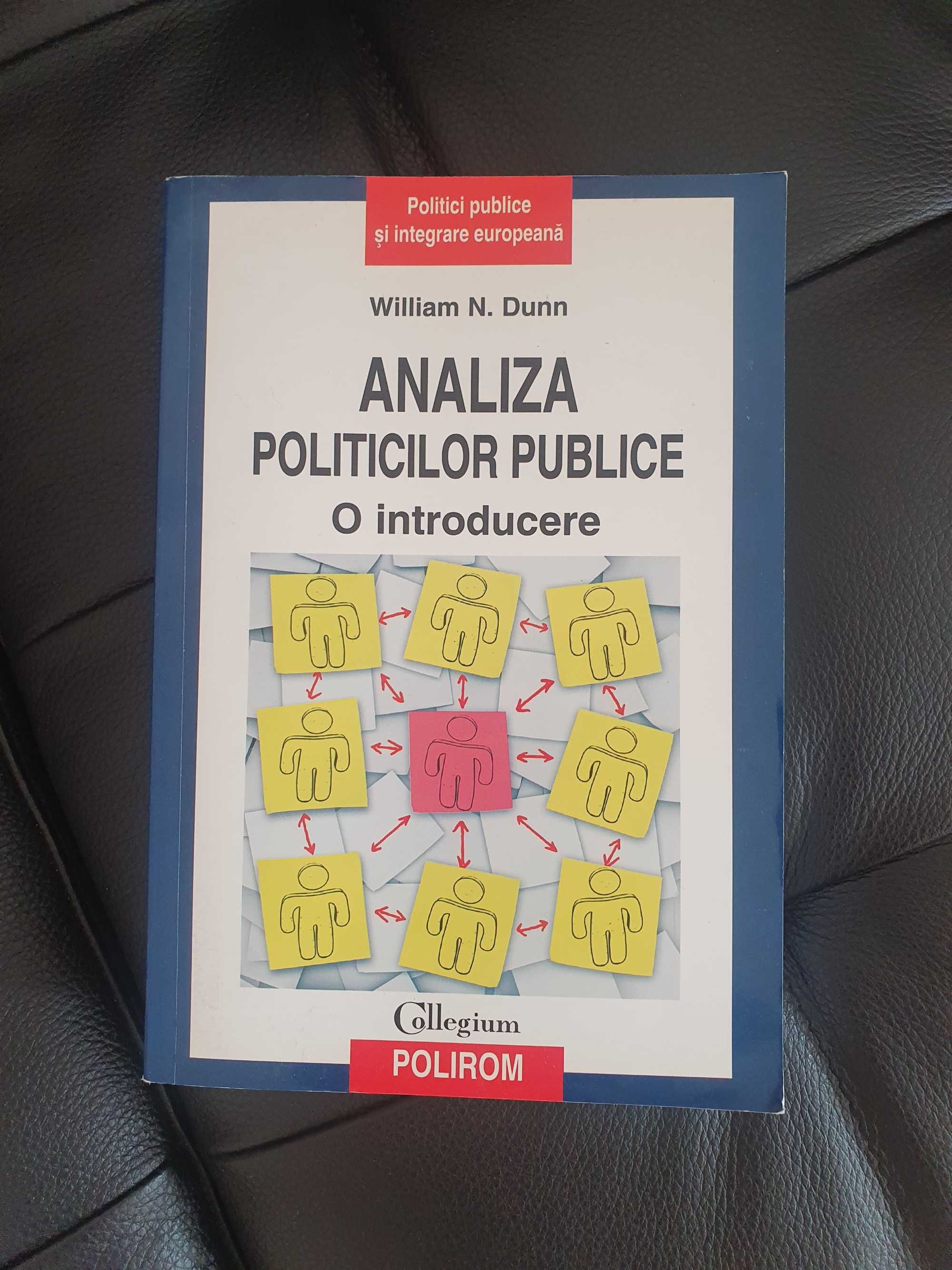 Carte Analiza politicilor publice - autor William N. Dunn