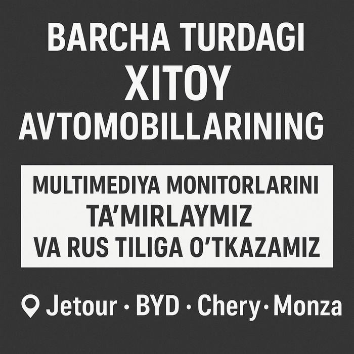 Barcha turdagi Xitoy avtomobillarining multimedia tamirlaymiz