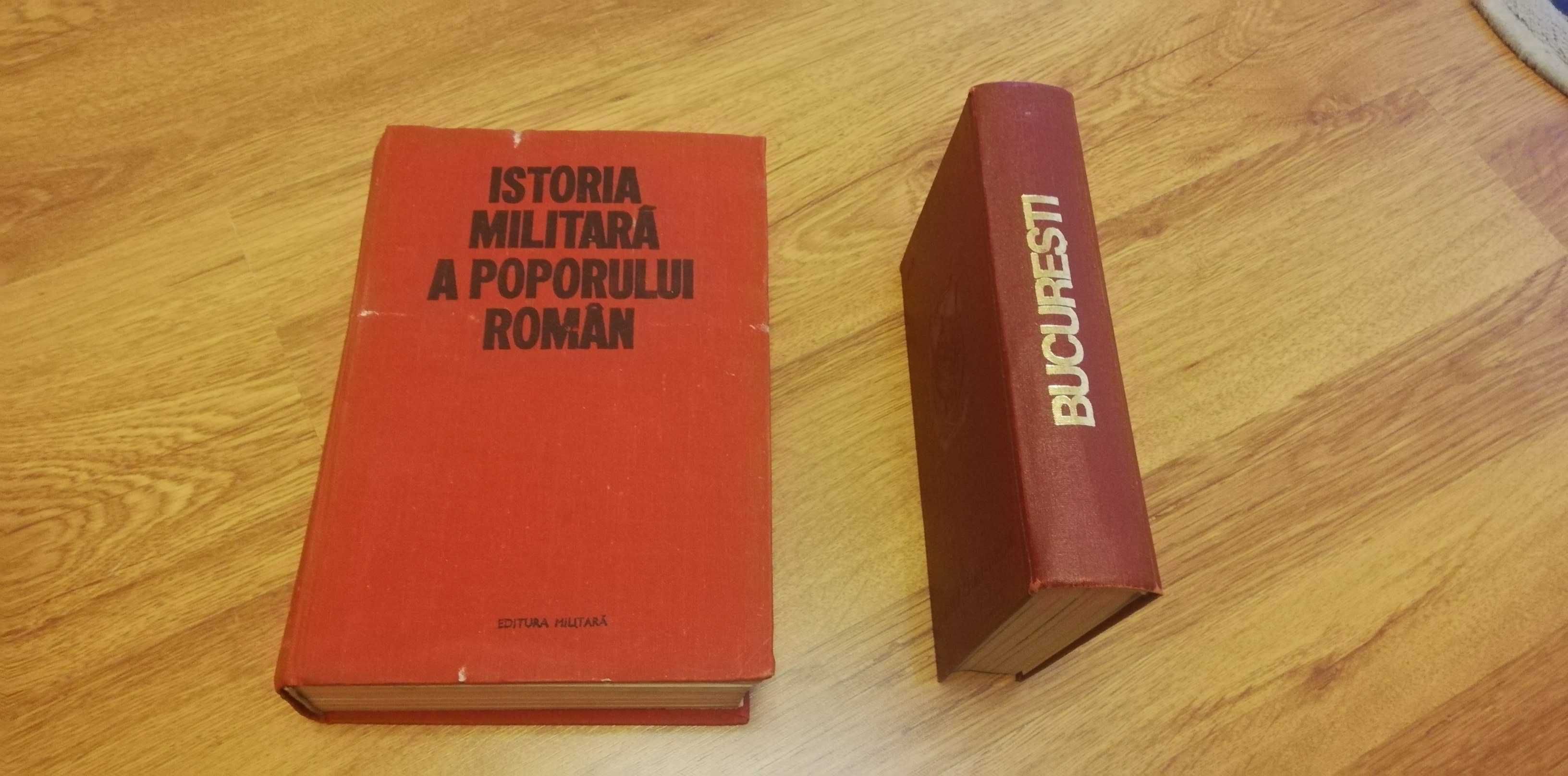 istoria militara a poporului roman si Bucuresti monografie 1985