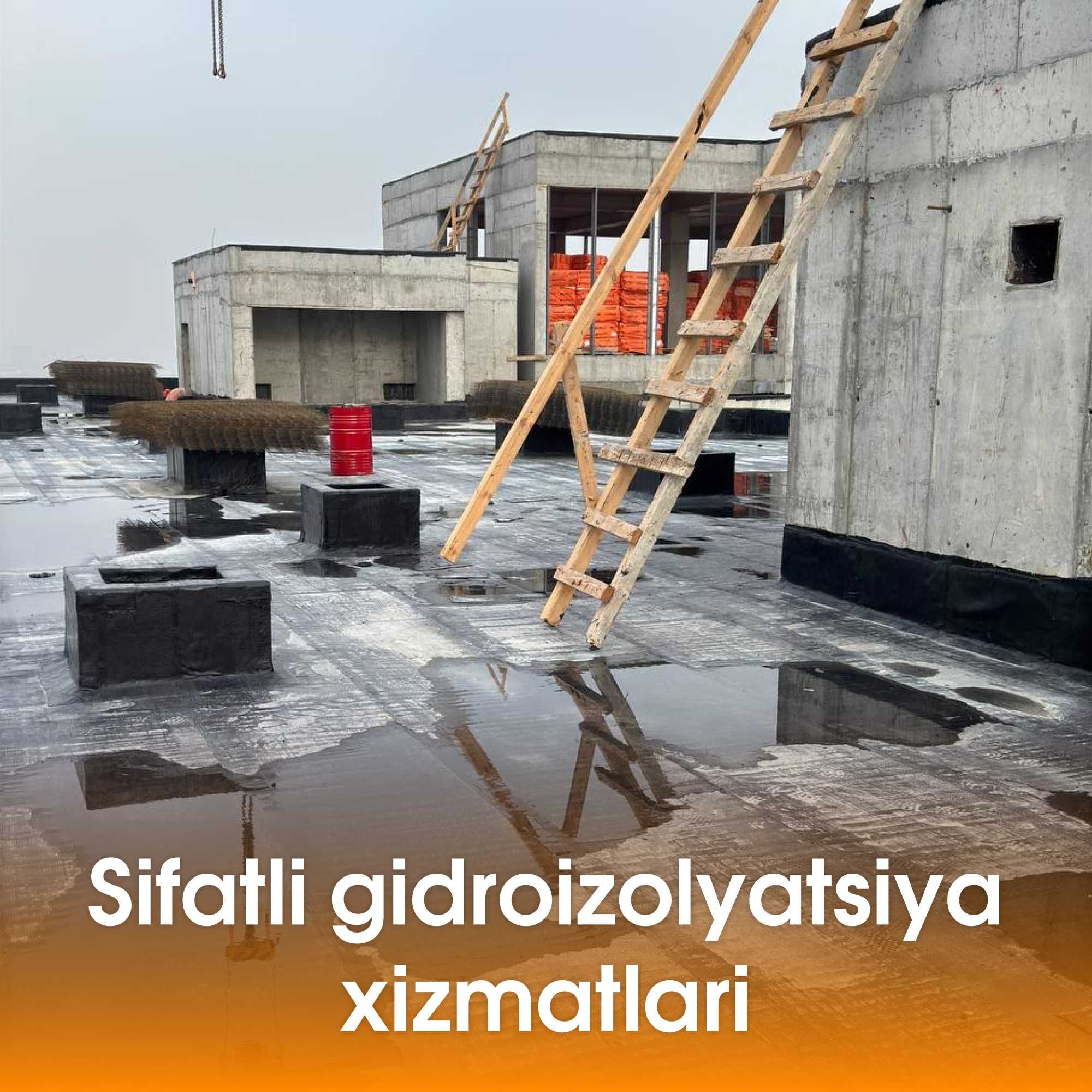 Услуги гидроизоляции и монтажGidroizolyatsiya xizmati vaMontaj ishlari