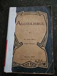 Alcoolismul, Izidor Marcu 1907, carte rară