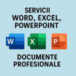 Servicii Word, Excel, PowerPoint – Documente Profesionale