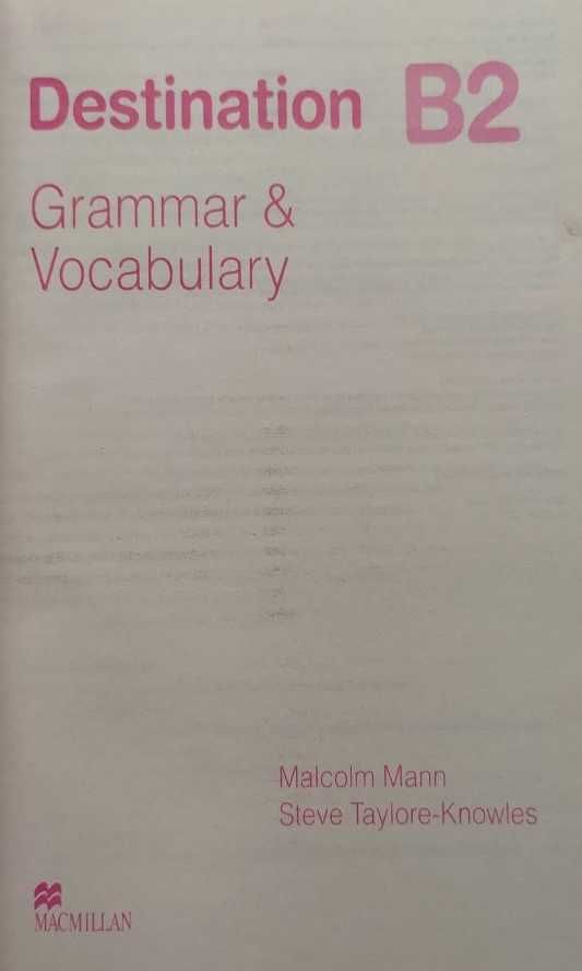 Доставка. Destination B1, B2, C1 &C2 Grammar and Vocabulary, Macmillan