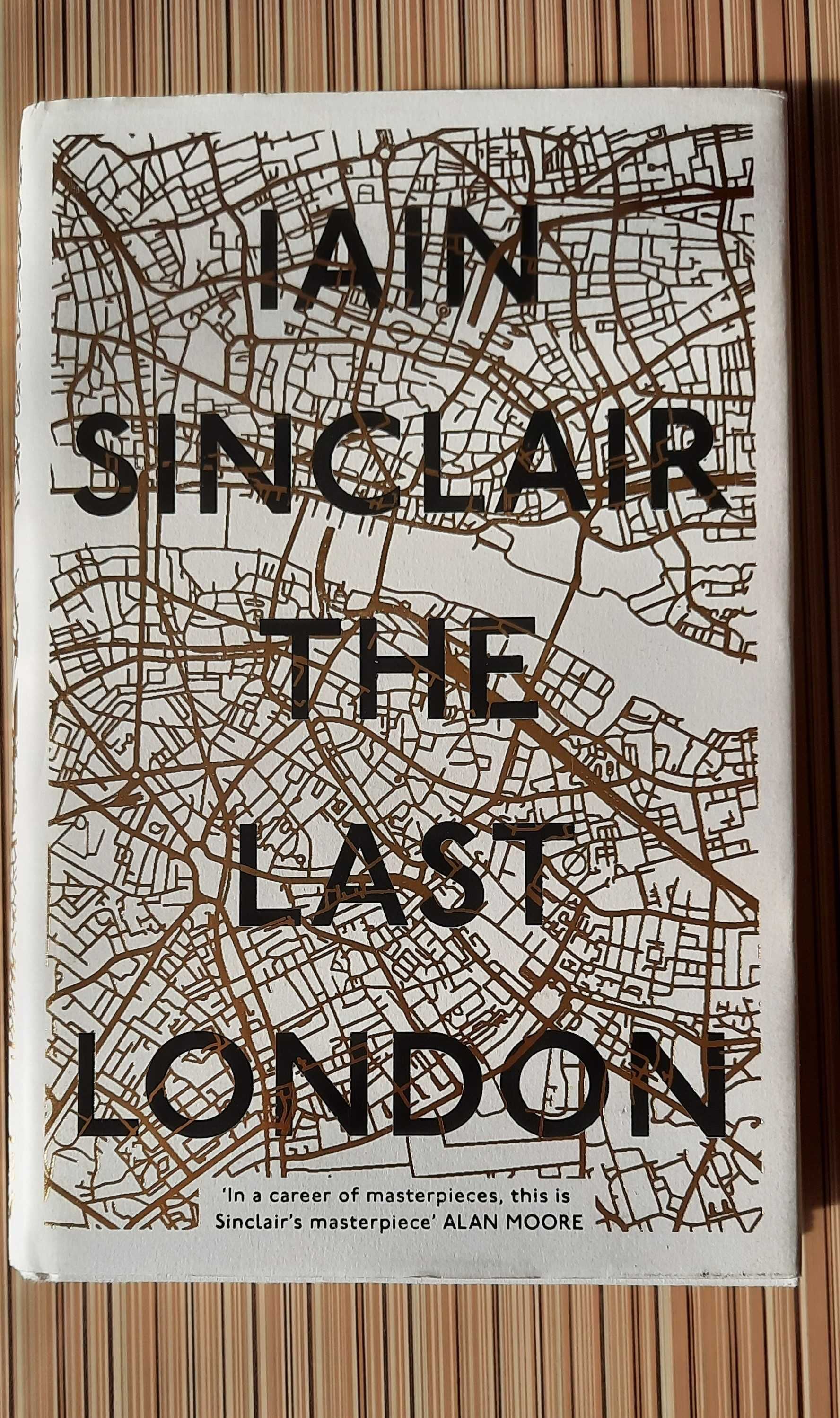 The last London - Iain Sinclair