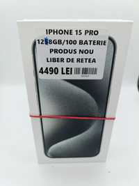 IPhone 15 Pro AO30949 128 GB 100% Baterie Nou NeverLock