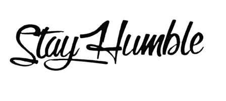 Стикер "Stay Humble"