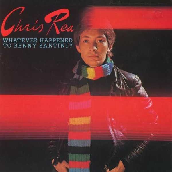 Album vinil Chris Rea - "Whatever Happened to Benny Santini"