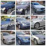 Dezmembrez mercedes E class w211  2.2cdi 2.7cdi 3.2cdi 2003-2009