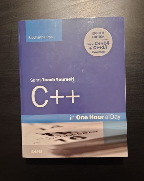 C++ in One Hour a Day, SIDDHARTHA RAO, Sams Teach Yourself, Paperback