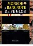 Monede si bancnote de pe glob-colectia completa