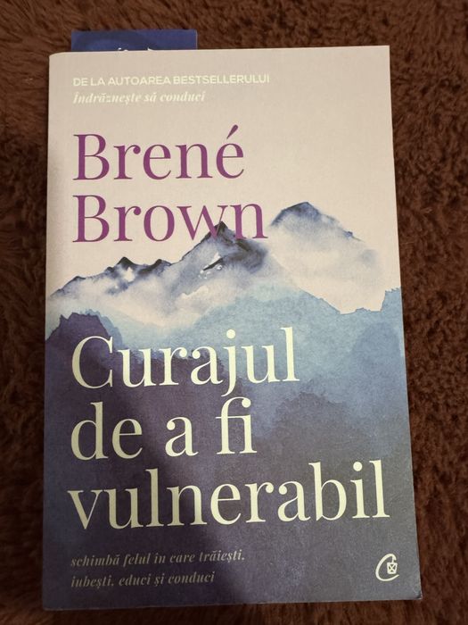 Carte Curajul de a fi vulnerabil Brene Brown