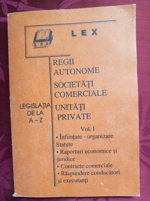 Legislația de la A-Z. Regii autonome, societăți comerciale